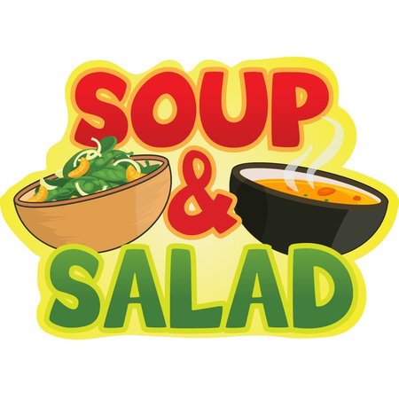 SIGNMISSION Safety Sign, 9 in Height, Vinyl, 6 in Length, Soup & Salad, D-DC-36-Soup & Salad D-DC-36-Soup & Salad